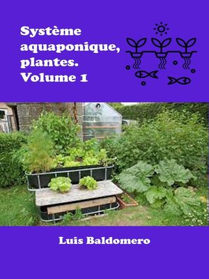 cover image of Système aquaponique, plantes. Volume 1